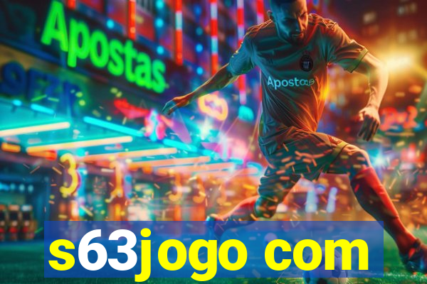 s63jogo com
